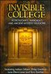 The Invisible College: Rosicrucians, Mandala's and Ancient Mystery Religions
