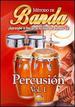 Metodo De Banda--Percusion, Vol 1: Aprende a Tocar Al Estilo De Banda Ya! (Spanish Language Edition) (Dvd)