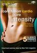 Exhale: Core Fusion Cardio-Pure Intensity