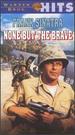 None But the Brave [Vhs]