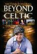 Beyond Celtic