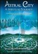 Astral City: a Spiritual Journey