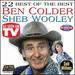22 Best of the Best; Ben Colder, Sheb Wooley, 1921-2003