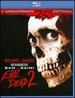 Evil Dead 2 (25th Anniversary Edition) [Blu-Ray]