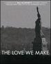 The Love We Make [Blu-Ray]