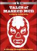 Tales of Masked Men: a Journey Through Lucha Libre