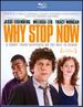 Why Stop Now [Blu-Ray]