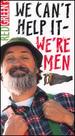 Red Green Show: We Can't Help It We'Re Men [Vhs]