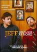 Jeff Who Lives at Home (2011)