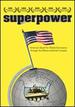 Superpower | U.S. Foreign Policy | Noam Chomsky, Howard Coble, Eric Haney | Documentary