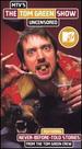 Mtv's the Tom Green Show Uncensored [Vhs]