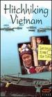 Hitchhiking Vietnam: Letters From the Trail [Vhs]