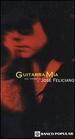 Guitarra Mia-Tribute to Jose Feliciano [Vhs]