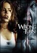 Wrong Turn, the