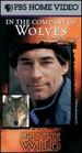 In the Wild-in the Company of Wolves With Timothy Dalton