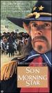 Son of the Morning Star [Vhs]