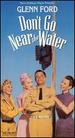Don't Go Near the Water [Vhs]