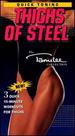 Quick Toning: Thighs of Steel [Vhs]