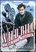 Wild Bill: Hollywood Maverick-the Life and Times of William a. Wellman