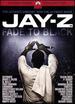 Jay-Z: Fade to Black [Dvd]: Jay-Z: Fade to Black [Dvd]
