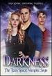 Darkness (Aka Teenage Space Vampires)