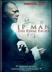 Ip Man: the Final Fight