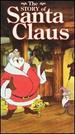 Story of Santa Claus [Vhs]