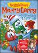 Veggie Tales: Merry Larry & the True Light of Christmas