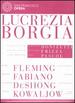 Donizetti: Lucrezia Borgia (Featuring the San Francisco Opera)