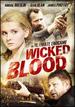 Wicked Blood [Edizione: Paesi Bassi] [Import Italien]