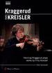 Kraggerud Plays Kreisler