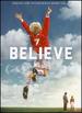 Believe [Dvd]