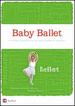 Baby Ballet-Children's Dance