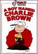 Peanuts: a Boy Named Charlie Brown