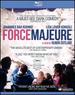 Force Majeure [Blu-Ray]