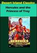 Hercules & the Princess of Troy