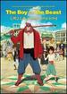 The Boy and the Beast [Dvd]