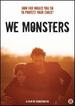 We Monsters