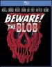 Beware! the Blob (1972) Aka Son of Blob [Blu-Ray]