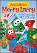 Veggietales: Merry Larry and the True Light of Christmas (Christmas Classic)