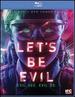 Let's Be Evil (Bluray/Dvd Combo) [Blu-Ray]