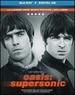 Oasis: Supersonic [Blu-Ray + Digital Hd]