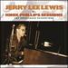 Jerry Lee Lewis: the Knox Phillips Sessions: the Unreleased Recordings (180 Gram Vinyl)