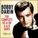 Bobby Darin: the Complete Us & Uk-a & B Sides, 1956-62