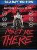 Meet Me There [Blu-Ray]