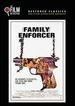 Family Enforcer (the Film Detective Restored Version)