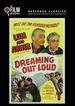 Dreaming Out Loud (the Film Detective Restored Version)