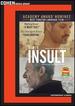 Insult, the Dvd