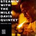 Steamin With the Miles Davis Quintet [Vinyl]