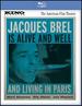 Jacques Brel is Alive and Well and Living in Paris [Blu-Ray]